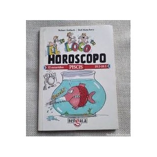 El loco horóscopo. Piscis. El escurridizo